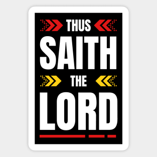 Thus Saith The Lord | Christian Magnet
